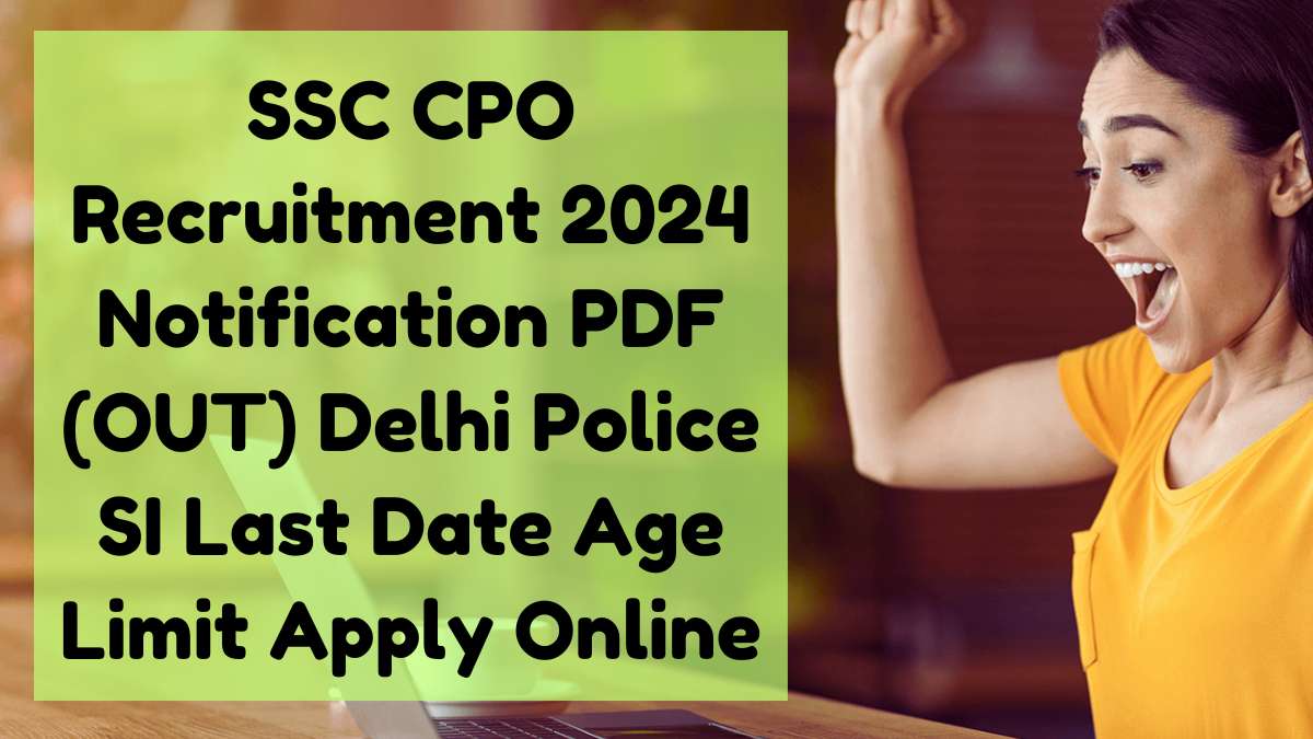 SSC CPO Recruitment 2024